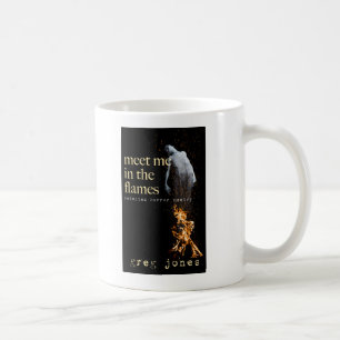 Mug Rencontre-moi dans les flammes