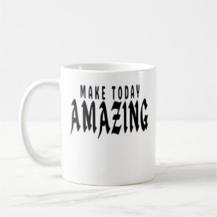 MUG RENDRE AUJOURD'HUI EXTRAORDINAIRE 