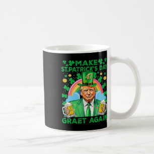 Mug Rendre la fête de la Saint Patrick grande à nouvea