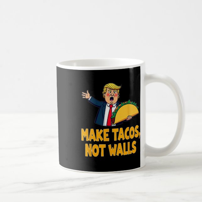 Mug Rendre les Tacos pas les murs drôle Trump Taco mar (Droite)