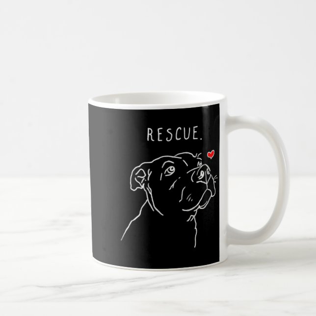 Mug Rescue Dog Tbull Drawing Rescue Mom Adopt Dont  (Droite)