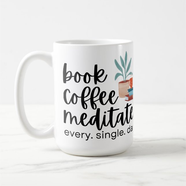 Mug Réserver Café Méditer Chaque Jour (Gauche)