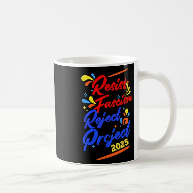Mug Résister au fascisme Rejeter le projet 2025 (Droite)