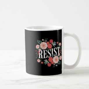 Mug Résister Fleur Protester Trump Anti Trump