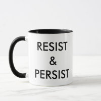 Résistez et persistez à une politique audacieuse