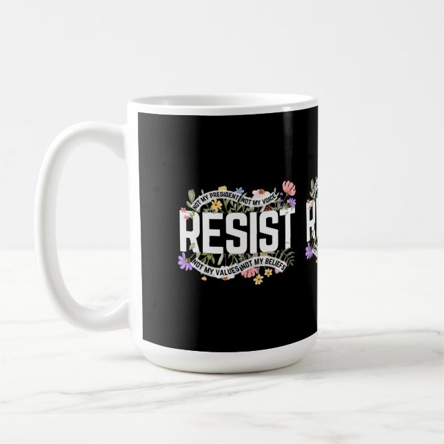 Mug Résistez Non À Mon Président Anti-Trump (Gauche)