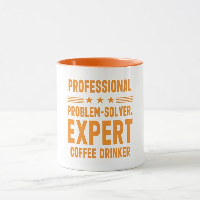 Mug Résolveur de problèmes professionnel. Expert en bu (Centre)