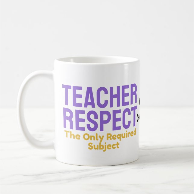 Mug Respect des enseignants La seule matière requise É (Gauche)