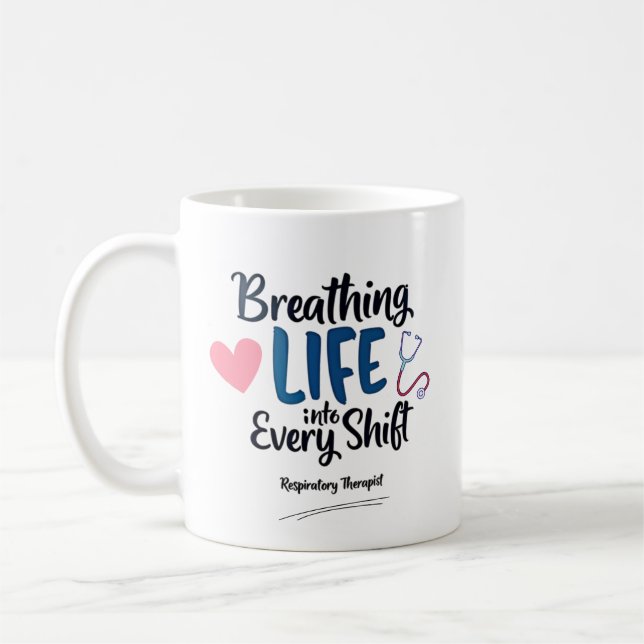 Mug Respiratory Therapist – Breathing Life Quote (Gauche)