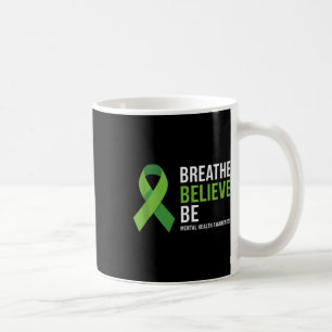 Mug Respirer Croire être la santé mentale de sensibili