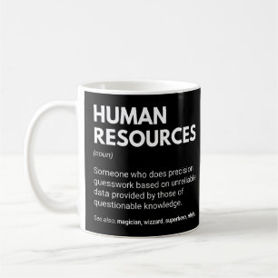 Mug Ressources humaines Funny HR Manager Définition