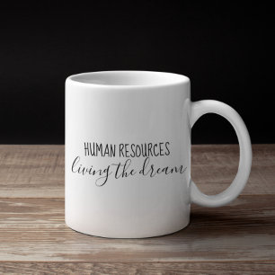 Mug Ressources humaines RH Vivre le rêve Bureau de l'H