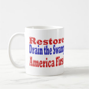 Mug Restaurer l'Amérique d'abord drainer le marais rou