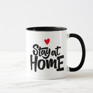 Mug Restez à la maison Coeur