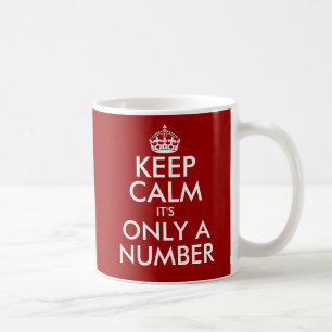 Mug Restez calme ce n'est qu'un numéro 49ème Anniversa