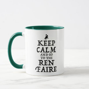 Mug Restez Calme Et Allez À La Foire Ren Faire