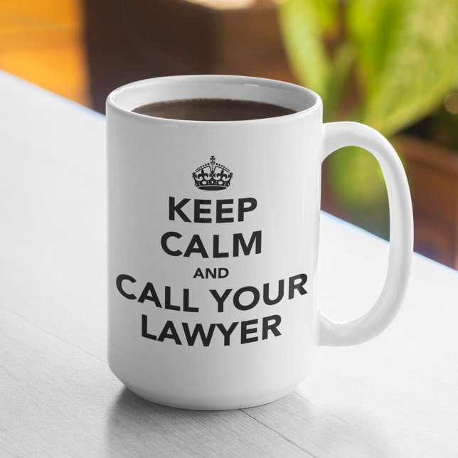 Mug Restez Calme Et Appelez Votre Avocat (Créateur téléchargé)