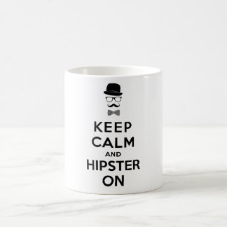 Mug Restez calme et hipster