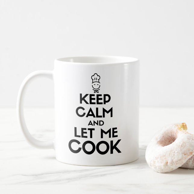 Mug Restez calme et laissez-moi cuisiner (Avec donut)