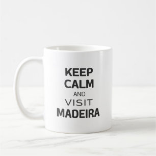 Mug Restez calme et visitez Madère