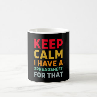 Mug Restez Calme J'Ai Un Tableur Pour Ça