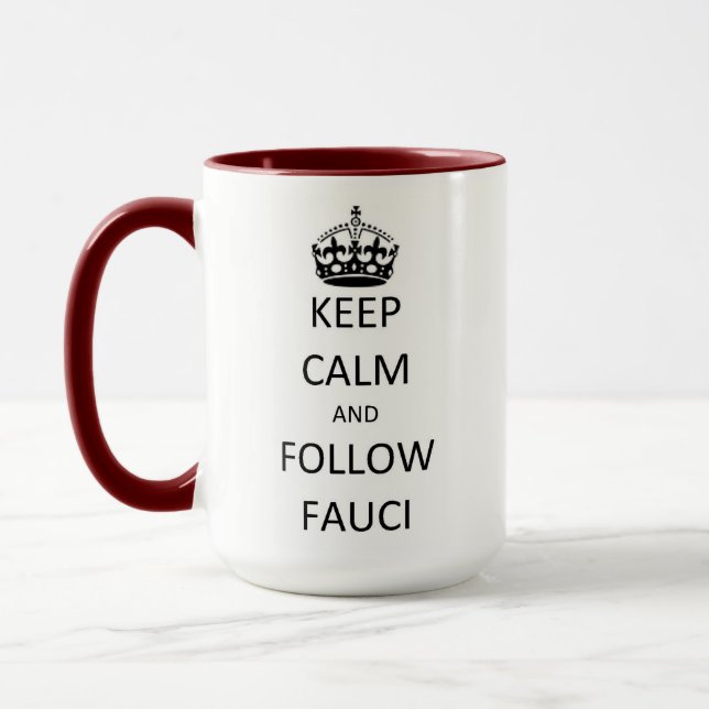 Mug Restez calme - Suivez Fauci (Gauche)
