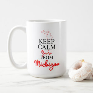 Mug Restez calme Vous êtes du Michigan