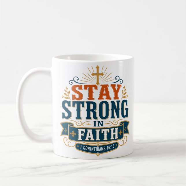 Mug Restez Forts Dans La Foi Citation De Foi Chrétienn (Gauche)