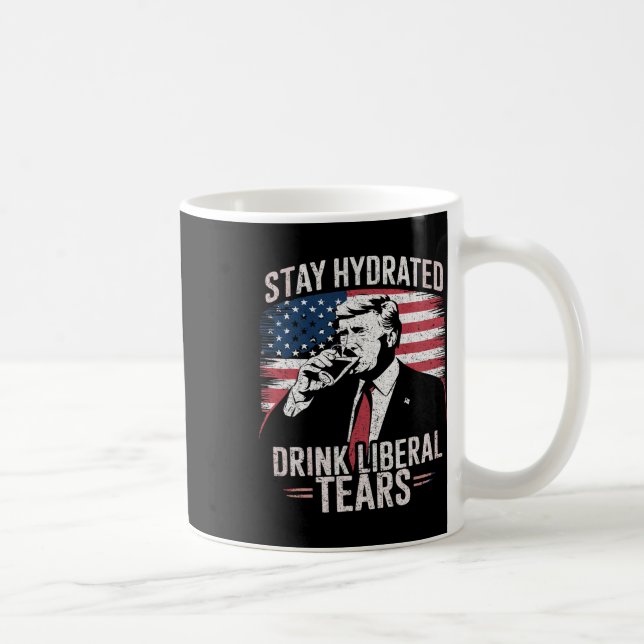 Mug Restez hydraté et buvez les larmes des libéraux Tr (Droite)