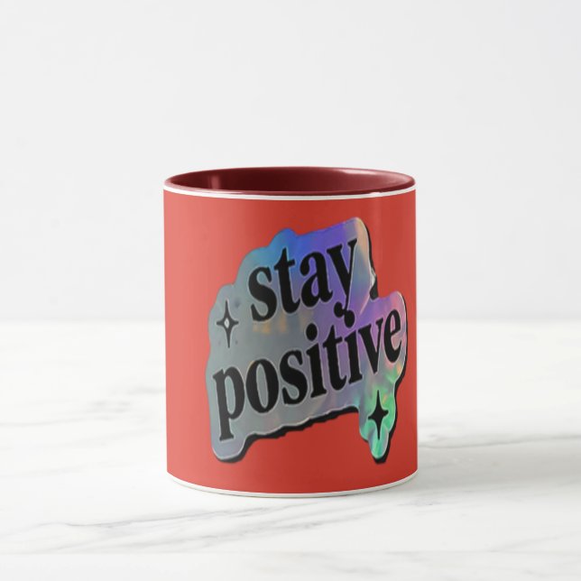 Mug Restez Positif | Citation Motivante (Centre)