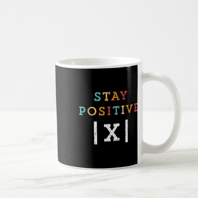 Mug Restez positif professeur de mathématiques drôle é (Droite)