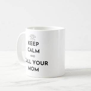 Mug Restez tranquille et appelez votre maman