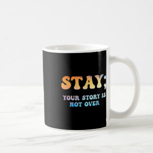 Mug Restez votre histoire n'est pas sur la sensibilisa