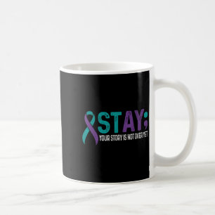 Mug Restez Votre Histoire N'Est Pas Terminée Et La Pré