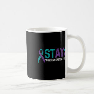 Mug Restez Votre Histoire N'Est Pas Terminée Et La Pré