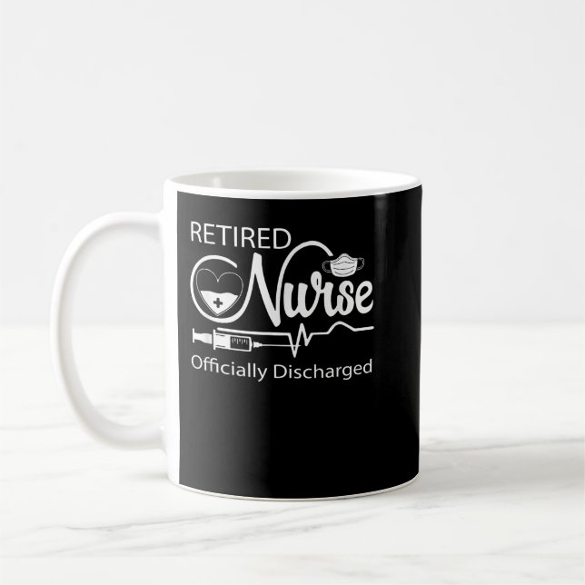 Mug Retired Nurse Officially Discharged Retirement Par (Gauche)