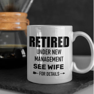 Mug Retired Under new Management See Wife Custom