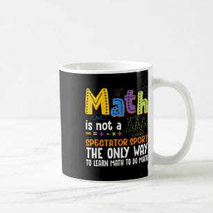 Mug Retour À L'École Math N'Est Pas Un Spectateur Spor