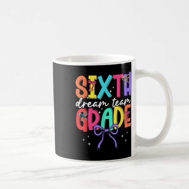 Mug Retour À L'École Sixième Année Équipe De Rêve Ense (Droite)