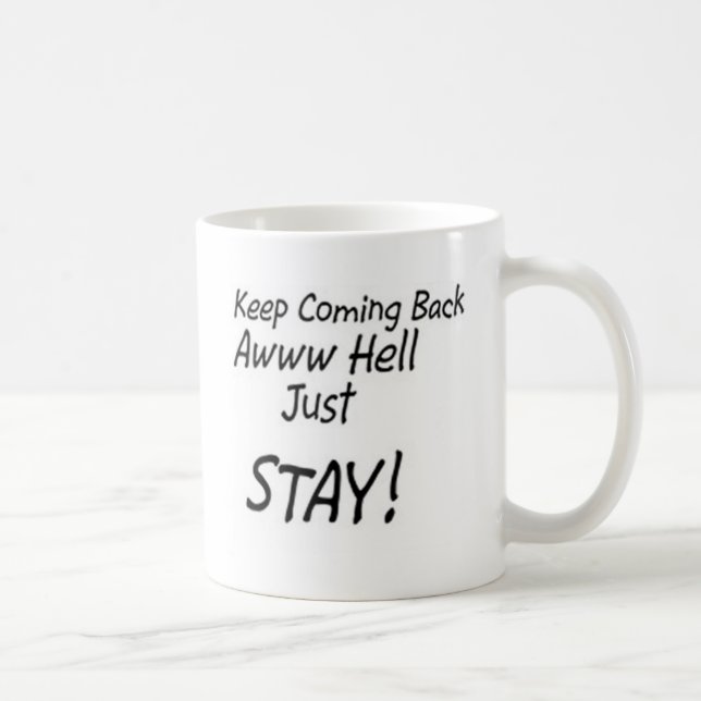 Mug Retour ou juste séjour Keep ! (Droite)