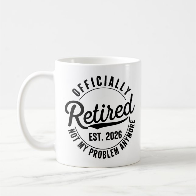 Mug Retraite 2026 Plus Mon Problème Retraite (Gauche)