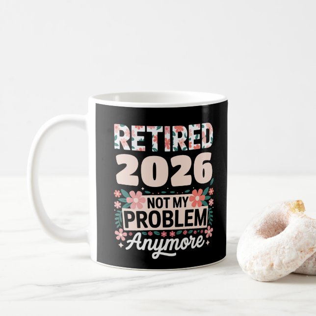 Mug Retraité 2026 Plus Mon Problème Rose Femmes (Avec donut)