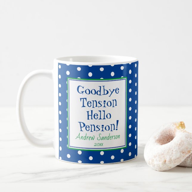 Mug Retraite amusante Bonjour Quote de pension Bleu (Avec donut)