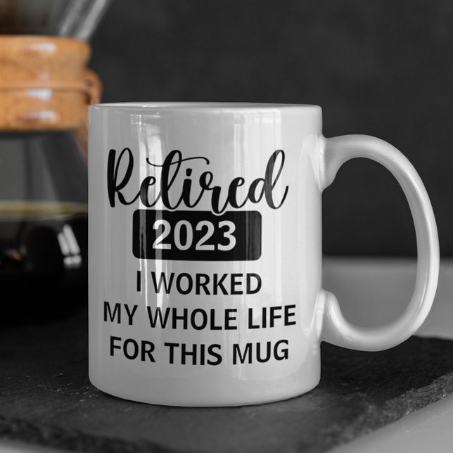 Mug Retraité Année personnalisée Date de travail Toute (Créateur téléchargé)