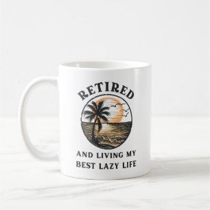 Mug Retraité et vivre ma meilleure vie de folie drôle