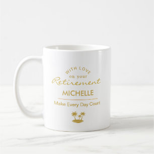 Mug Retraite Personnalisée Faites que Chaque Jour Comp