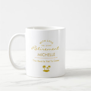 Mug Retraite Personnalisée Le Meilleur Est À Venir