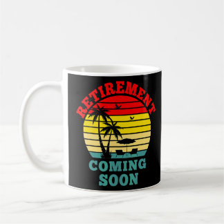 Mug Retraite Presque Retraite Prochainement Retraite
