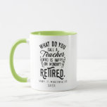 Mug Retraite principale de l'école personnalisée<br><div class="desc">Drôle professeur à la retraite disant que c'est parfait pour le cadeau de départ à la retraite pour votre collègue préféré qui a un bon sens de l'humour. Le dicton sur ce cadeau pédagogique moderne à la retraite dit : "Comment appelez-vous un enseignant qui est heureux lundi? Retraité." Ajoutez le...</div>