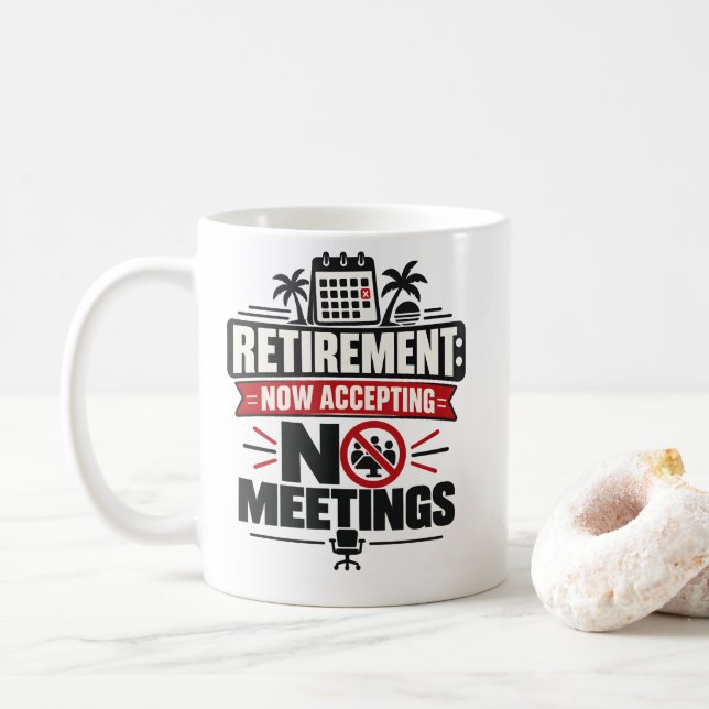 Mug Retraite "RETRAITE : PLUS DE RÉUNIONS" (Avec donut)